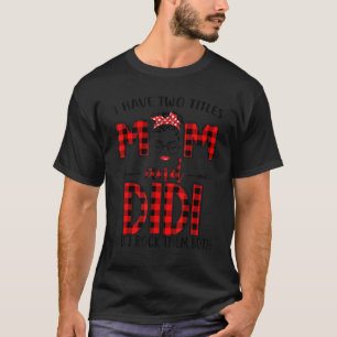 Camiseta Tengo Dos Títulos Mamá Y Didi Y Les Rocío Bot