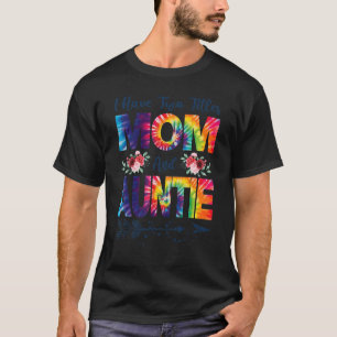 Camiseta Tengo Dos Títulos Mamá Y La Tía Mejor Madre De Tía