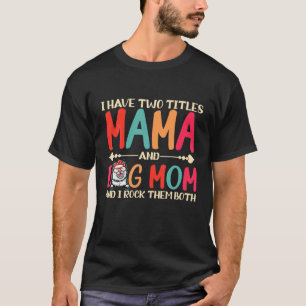 Camiseta Tengo Dos Títulos Mamá Y Lapphund Perro Finés Mo