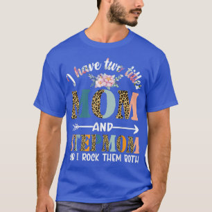 Camiseta Tengo Dos Títulos Mamá Y Madera Regalos Floral Ste