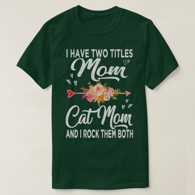 Camiseta Tengo dos títulos mamá y mamá gata (Diseño del anverso)