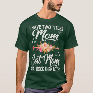 Camiseta Tengo dos títulos mamá y mamá gata