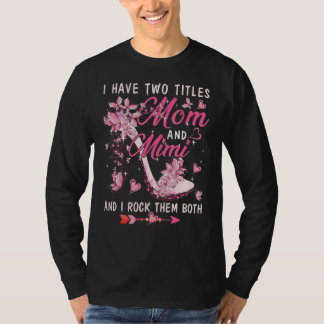 Camiseta Tengo Dos Títulos Mamá Y Mimi Cute Mariposas Hola