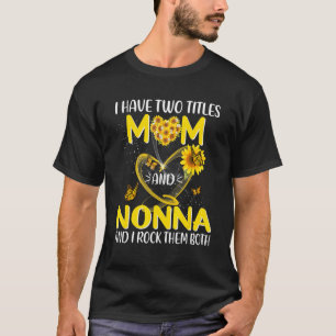 Camiseta Tengo Dos Títulos Mamá Y Nonna Los Rocío Ambos