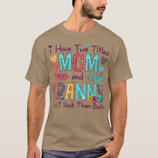 Camiseta Tengo Dos Títulos Mamá Y Novia Mujeres Deco Floral