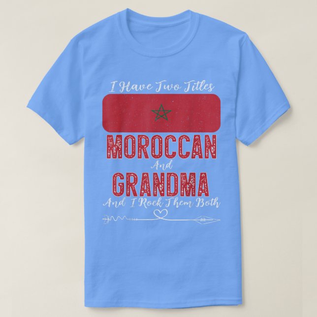 Camiseta Tengo dos títulos Marruecos y la abuela  (Diseño del anverso)