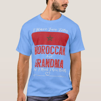 Camiseta Tengo dos títulos Marruecos y la abuela 