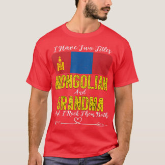 Camiseta Tengo dos títulos mongol y abuela Mongolia 