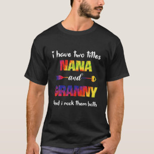 Camiseta Tengo Dos Títulos Nana Y Granny Y Los Rocío