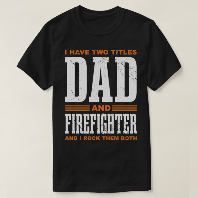 Camiseta Tengo Dos Títulos Padre Bombero Pullover (Diseño del anverso)
