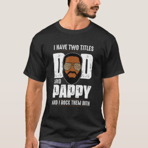 Camiseta Tengo Dos Títulos Papá Negro Pappy Padres Afro Da