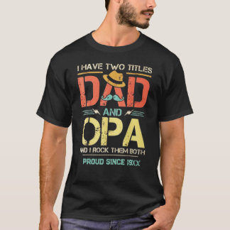 Camiseta Tengo dos títulos Papá y Abuelo