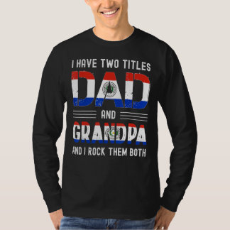 Camiseta Tengo Dos Títulos Papá Y Abuelo Hombres Paraguayos