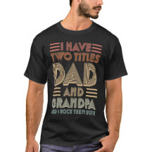 Tengo Dos Títulos Papá Y Abuelo Me Encantan Ambos