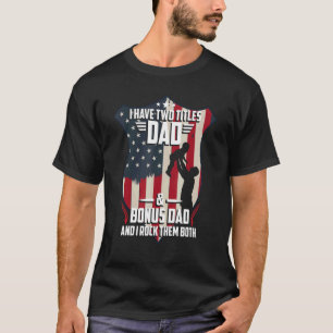 Camiseta Tengo Dos Títulos Papá Y Bono Papá Hombres Bandera