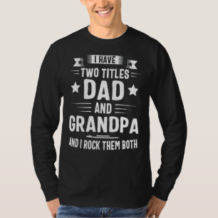 Camiseta Tengo Dos Títulos, Papá Y El Abuelo, Y Los Rocío