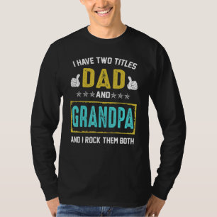 Camiseta Tengo Dos Títulos, Papá Y El Abuelo, Y Los Rocío