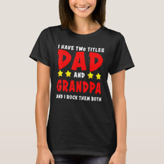 Camiseta Tengo Dos Títulos, Papá Y El Abuelo, Y Los Rocío