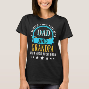 Camiseta Tengo Dos Títulos, Papá Y El Abuelo, Y Los Rocío