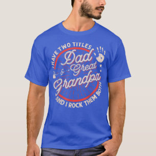 Camiseta Tengo Dos Títulos Papá Y El Vintag De Los Grandes 