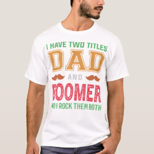Camiseta Tengo Dos Títulos Papá Y Fa Del Abuelo Gracioso Bo