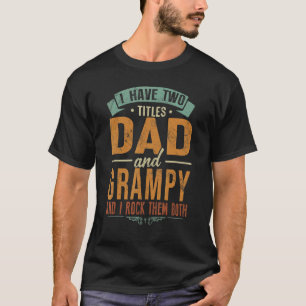 Camiseta Tengo Dos Títulos Papá Y Grampy Y Los Rocío B