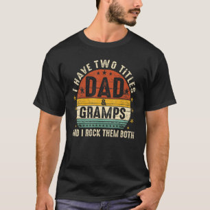 Camiseta Tengo Dos Títulos Papá Y Los Gramps Que Los Rocío
