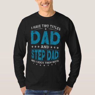 Camiseta Tengo Dos Títulos, Papá, Y Mi Padre Y Yo Los Rocío