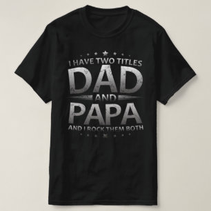 Camiseta tengo dos títulos papá y papá