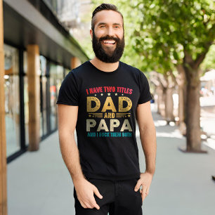 Camiseta Tengo dos títulos, papá y papá, el día del padre e