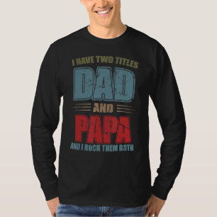 Camiseta Tengo Dos Títulos Papá Y Papá Y Los Rocío Bot