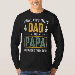 Camiseta Tengo Dos Títulos Papá Y Papá Y Los Rocío Bot