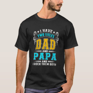 Camiseta Tengo Dos Títulos Papá Y Papá Y Los Rocío Bot