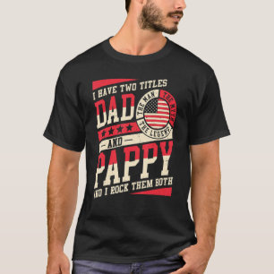 Camiseta Tengo Dos Títulos Papá Y Pappy Men Decoración Vint