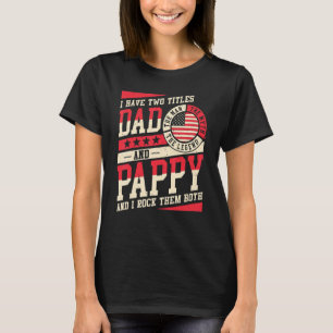 Camiseta Tengo Dos Títulos Papá Y Pappy Men Decoración Vint