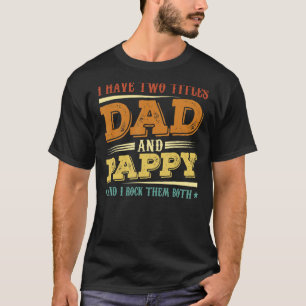 Camiseta Tengo Dos Títulos Papá Y Pappy Men Retro Decor Gr
