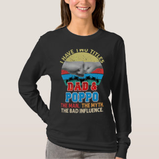 Camiseta Tengo Dos Títulos Papá Y Poppo El Mito Del Hombre 