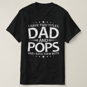Camiseta tengo dos títulos papá y pops