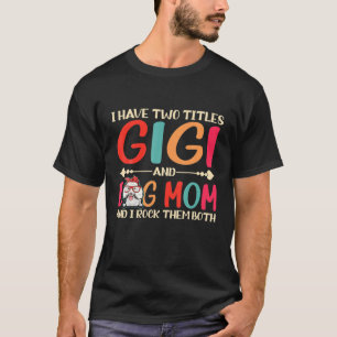 Camiseta Tengo Dos Títulos Que Gigi Y Poodle Dog Mamá Diver