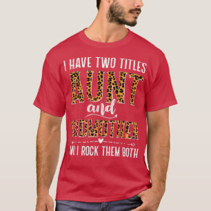 Camiseta Tengo Dos Títulos Tía Y Regalos De Madrina Para La