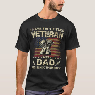 Camiseta Tengo Dos Títulos Veterano Y Papá | Papá veterano