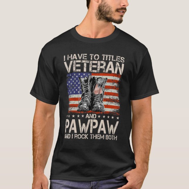 Camiseta Tengo Dos Títulos Veterano Y Pawpaw Y Me Rocío El (Anverso)