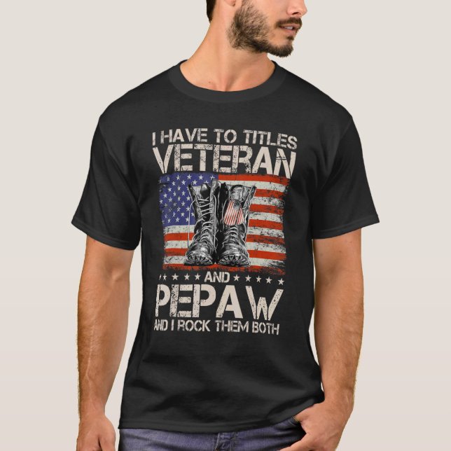 Camiseta Tengo Dos Títulos Veterano Y Pepaw Y Me Rocío El (Anverso)