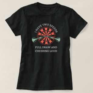 Camiseta Tengo Dos Velocidades   Archery Mom