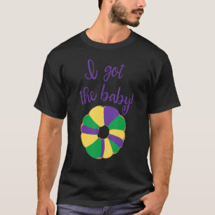 Camiseta Tengo El Bebé Mardi Gras King Cake Baby