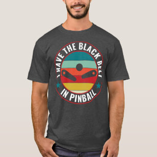 Camiseta Tengo el cinturón negro en la galería de máquinas 
