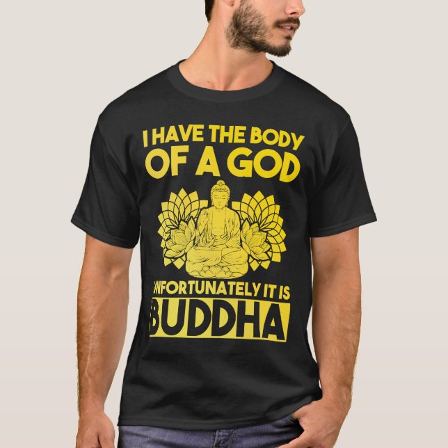 Camiseta Tengo El Cuerpo De Un Dios Desafortunadamente Es B (Anverso)
