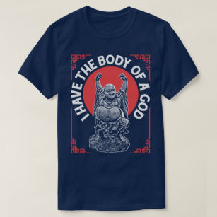 Camiseta Tengo El Cuerpo De Un Tee Divertido Budista De Dio