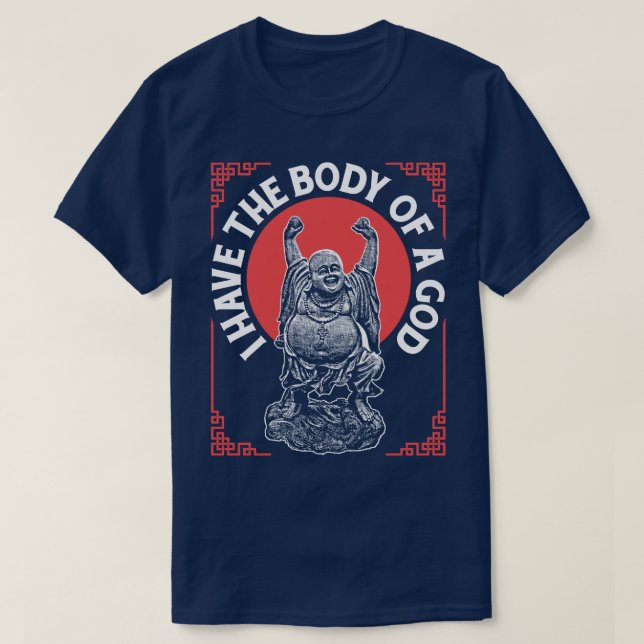 Camiseta Tengo El Cuerpo De Un Tee Divertido Budista De Dio (Diseño del anverso)