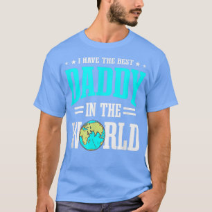 Camiseta Tengo El Mejor Papi En El Día Mundial Del Padre
